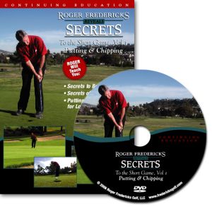 Video 2: Secrets to the Short Game V.1 (Putting & Chipping)