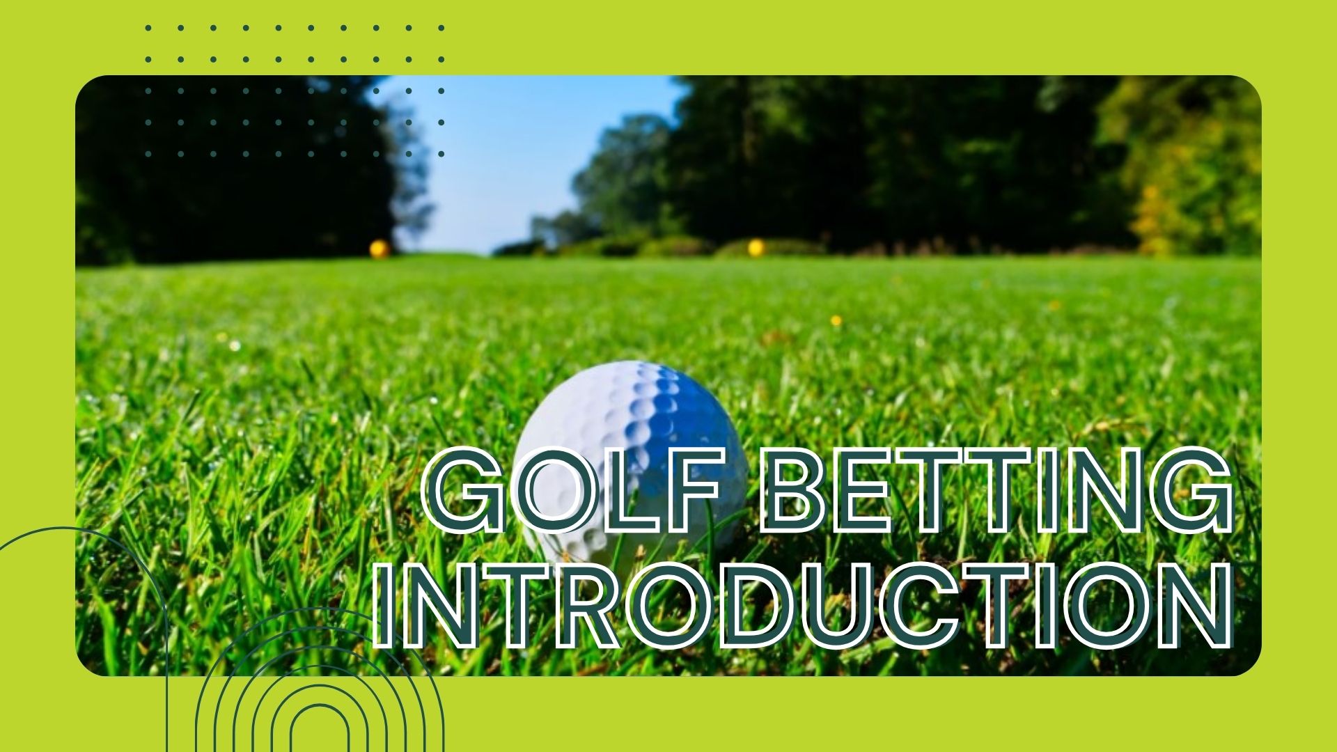 Golf Betting Basics