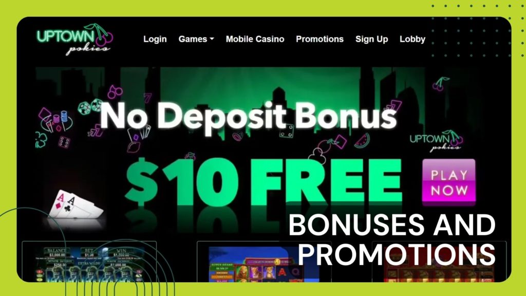 Bonuses and Promotions Uptown pokies